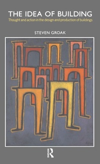 Enlarge image Cover: The Idea of Building - CRC Press
