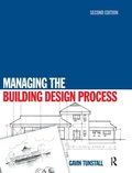 Cover: Managing the Building Design Process - Routledge