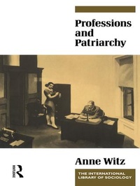 Enlarge image Cover: Professions and Patriarchy - Routledge