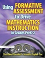 Cover: Using Formative Assessment to Drive Mathematics Instruction in Grades PreK-2 - Routledge