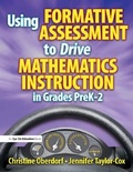 Cover: Using Formative Assessment to Drive Mathematics Instruction in Grades PreK-2 - Routledge
