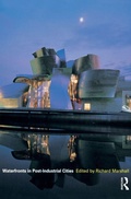 Cover: Waterfronts in Post-Industrial Cities - CRC Press