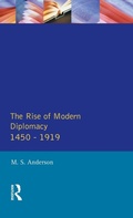 Cover: The Rise of Modern Diplomacy 1450 - 1919 - Routledge