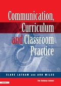 Cover: Communications,Curriculum and Classroom Practice - CRC Press