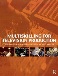 Enlarge image Cover: Multiskilling for Television Production - Routledge
