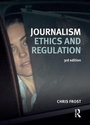 Cover: Journalism Ethics and Regulation - Routledge