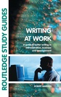 Cover: Writing at Work - Routledge