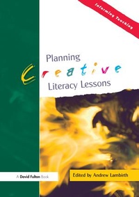Enlarge image Cover: Planning Creative Literacy Lessons - CRC Press