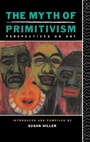 Cover: The Myth of Primitivism - Routledge