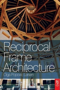 Enlarge image Cover: Reciprocal Frame Architecture - Routledge