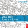Cover: Urban Design: Street and Square - Routledge
