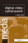 Bild: Digital Video Camerawork - Routledge