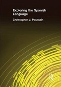 Cover: Exploring the Spanish Language - Routledge