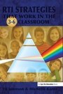 Cover: RTI Strategies that Work in the 3-6 Classroom - Routledge
