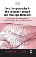 Cover: Core Competencies in the Solution-Focused and Strategic Therapies - Routledge