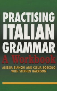 Enlarge image Cover: Practising Italian Grammar - Routledge