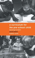 Cover: A Curriculum for the Pre-School Child - Routledge
