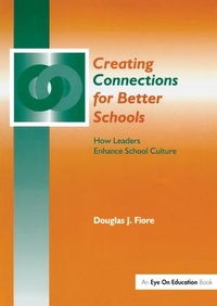 Enlarge image Cover: Creating Connections for Better Schools - Routledge