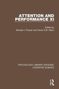 Cover: Attention and Performance XI - Routledge