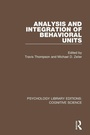Cover: Analysis and Integration of Behavioral Units - Routledge
