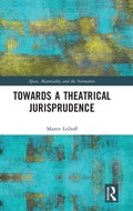 Cover: Towards a Theatrical Jurisprudence - Routledge