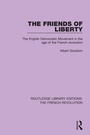 Cover: The Friends of Liberty - Routledge