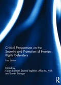 Cover: Critical Perspectives on the Security and Protection of Human Rights Defenders - Routledge