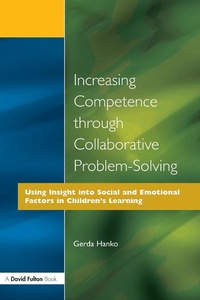 Abbildung von: Increasing Competence Through Collaborative Problem-Solving - David Fulton Publishers Ltd