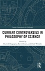 Cover: Current Controversies in Philosophy of Science - Routledge