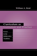 Cover: Curriculum as Institution and Practice - Routledge