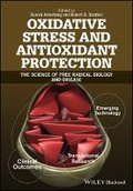 Cover: Oxidative Stress and Antioxidant Protection - The Science of Free Radical Biology & Disease - Wiley