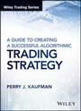Cover: A Guide to Creating A Successful Algorithmic Trading Strategy - Wiley