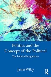 Abbildung von: Politics and the Concept of the Political - Routledge