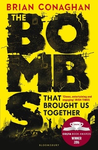 Abbildung von: The Bombs That Brought Us Together - Bloomsbury Childrens Books