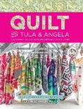 Cover: Quilt with Tula and Angela - Fons & Porter