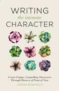 Cover: Writing the Intimate Character - Writer's Digest Books