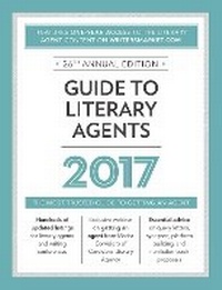 Abbildung von: Guide to Literary Agents 2017 - Writer's Digest Books