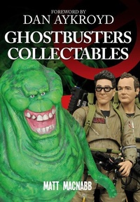 Enlarge image Cover: Ghostbusters Collectables - Amberley Publishing