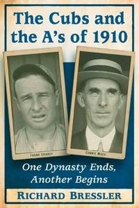 Abbildung von: The Cubs and the A's of 1910 - McFarland & Co Inc
