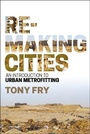 Cover: Remaking Cities - Bloomsbury Academic