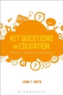 Cover: Key Questions in Education - Bloomsbury Academic