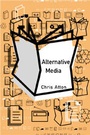 Cover: Alternative Media - SAGE Publications Inc