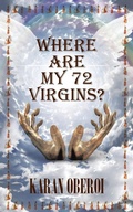 Cover: Where Are My 72 Virgins? - Partridge India