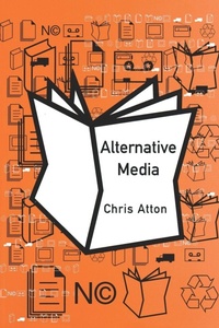 Enlarge image Cover: Alternative Media - SAGE Publications Inc