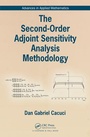 Cover: The Second-Order Adjoint Sensitivity Analysis Methodology - Chapman & Hall/CRC