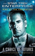 Cover: Rise of the Federation: A Choice of Futures - Star Trek