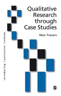 Enlarge image Cover: Qualitative Research through Case Studies - SAGE Publications Inc