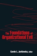 Cover: The Foundations of Organizational Evil - Routledge