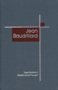 Enlarge image Cover: Jean Baudrillard - SAGE Publications Inc