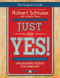 Cover: Just Say Yes! Participant Guide - Abingdon Press
